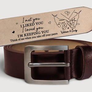 Je t'ai rencontré, je t'ai aimé, je t'ai adoré - Ceinture en cuir gravée personnalisée pour couple - Cadeau pour mari et femme, anniversaire