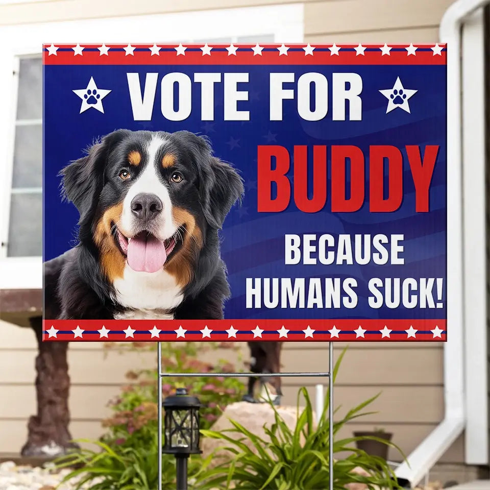 Votez pour un candidat adorable et adorable avec une photo personnalisée ! Panneau de jardin personnalisé pour chien et chat ! Cadeau pour les propriétaires et les amoureux des animaux.