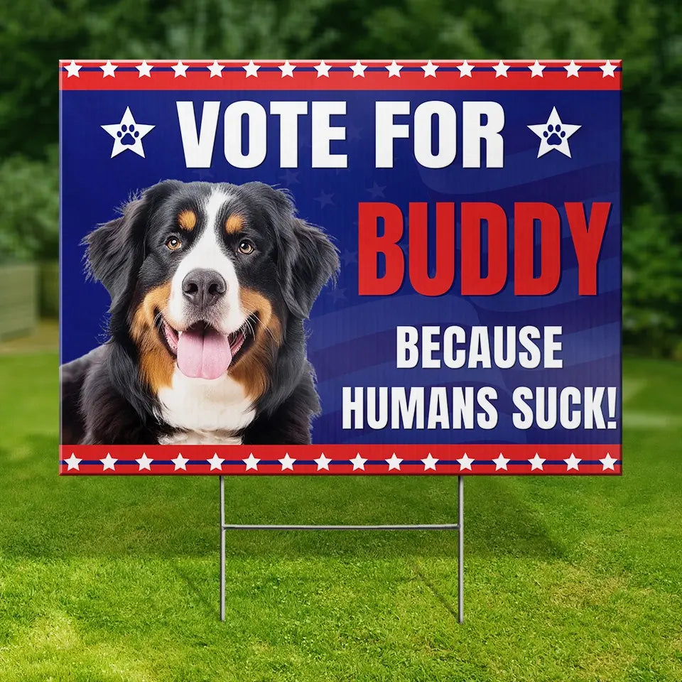 Votez pour un candidat adorable et adorable avec une photo personnalisée ! Panneau de jardin personnalisé pour chien et chat ! Cadeau pour les propriétaires et les amoureux des animaux.