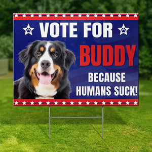 Votez pour un candidat adorable et adorable avec une photo personnalisée ! Panneau de jardin personnalisé pour chien et chat ! Cadeau pour les propriétaires et les amoureux des animaux.