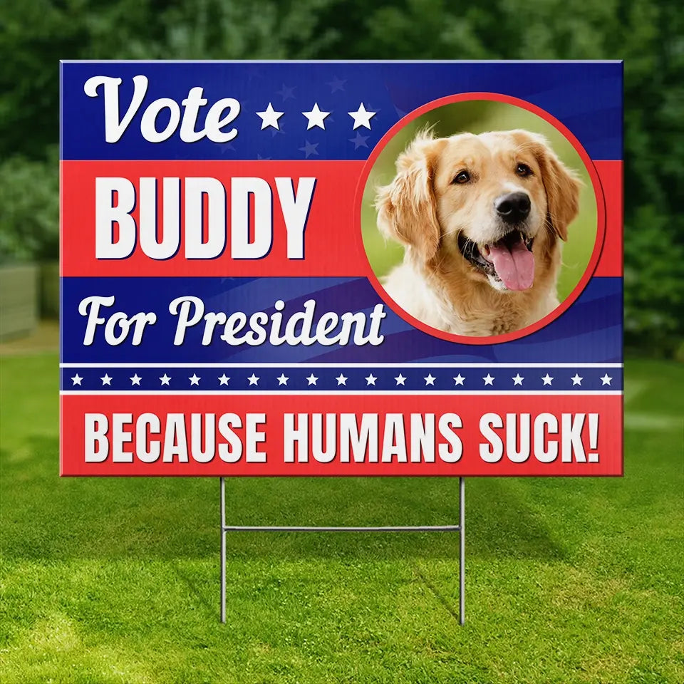Photo personnalisée « Mon animal dit vote » – Panneau de jardin personnalisé pour chien et chat – Cadeau pour propriétaires et amoureux des animaux