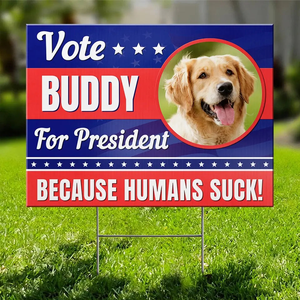 Photo personnalisée « Mon animal dit vote » – Panneau de jardin personnalisé pour chien et chat – Cadeau pour propriétaires et amoureux des animaux
