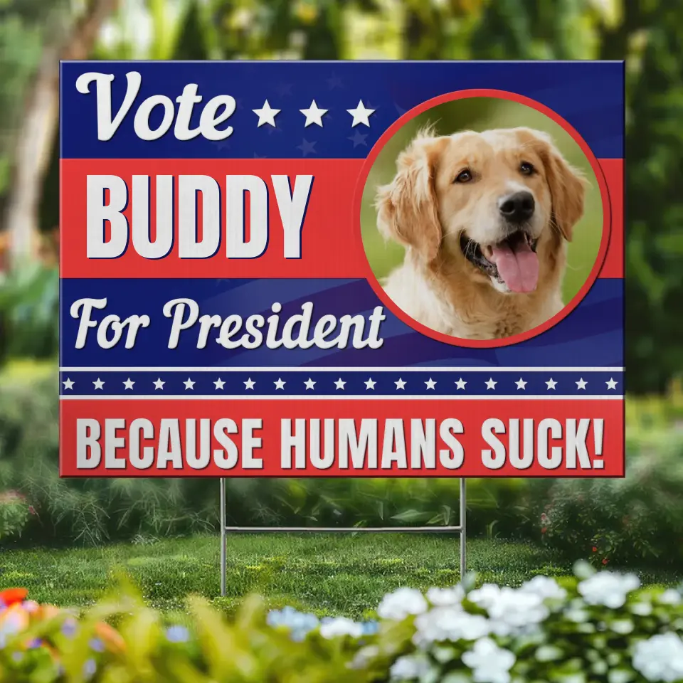 Photo personnalisée « Mon animal dit vote » – Panneau de jardin personnalisé pour chien et chat – Cadeau pour propriétaires et amoureux des animaux