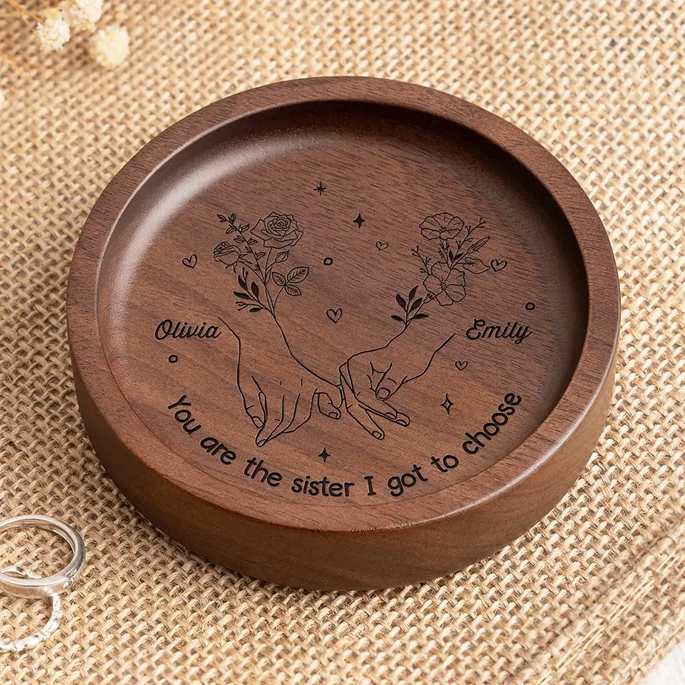 Tu es la sœur que j'ai choisie - Plat à bijoux en bois personnalisé Bestie - Cadeau pour meilleures amies, BFF, sœurs