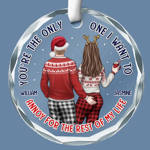 Tu es le seul que je veux ennuyer pour le reste de ma vie - Ornement en verre personnalisé pour couple - Cadeau pour mari et femme, anniversaire