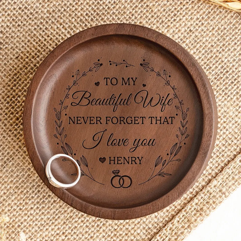 N'oublie jamais que je t'aime - Plat à bijoux en bois personnalisé pour couple - Cadeau pour mari et femme, anniversaire