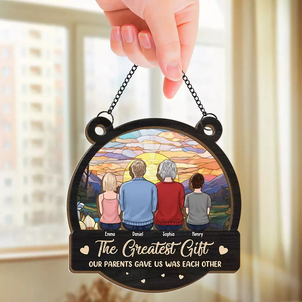 Le plus beau cadeau que nos parents nous ont offert - Attrape-soleil personnalisé pour fenêtre - Cadeau pour les membres de la famille