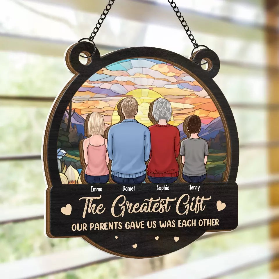 Le plus beau cadeau que nos parents nous ont offert - Attrape-soleil personnalisé pour fenêtre - Cadeau pour les membres de la famille