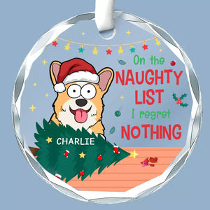 Je ne regrette rien sur la liste des vilains – Décoration en verre personnalisée pour chien et chat – Cadeau de Noël pour les propriétaires et les amoureux des animaux