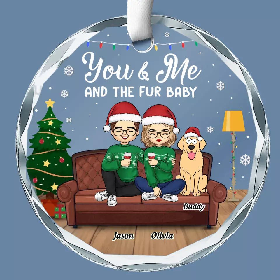 Toi, moi et le bébé à fourrure - Ornement en verre rond personnalisé pour chien et chat - Cadeau de Noël pour les propriétaires d'animaux et les amoureux des animaux