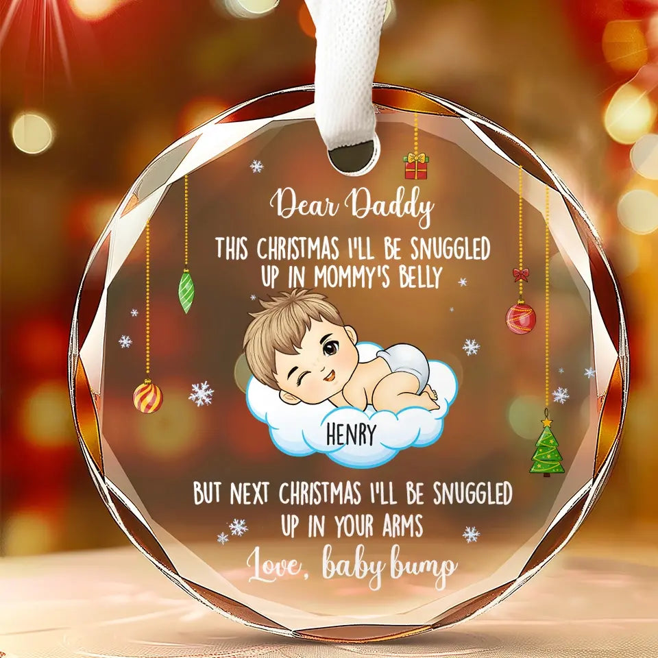 Je serai blotti dans tes bras - Ornement en verre personnalisé en forme de cercle pour la famille - Cadeau de Noël pour bébé, enfant, nouveau-né