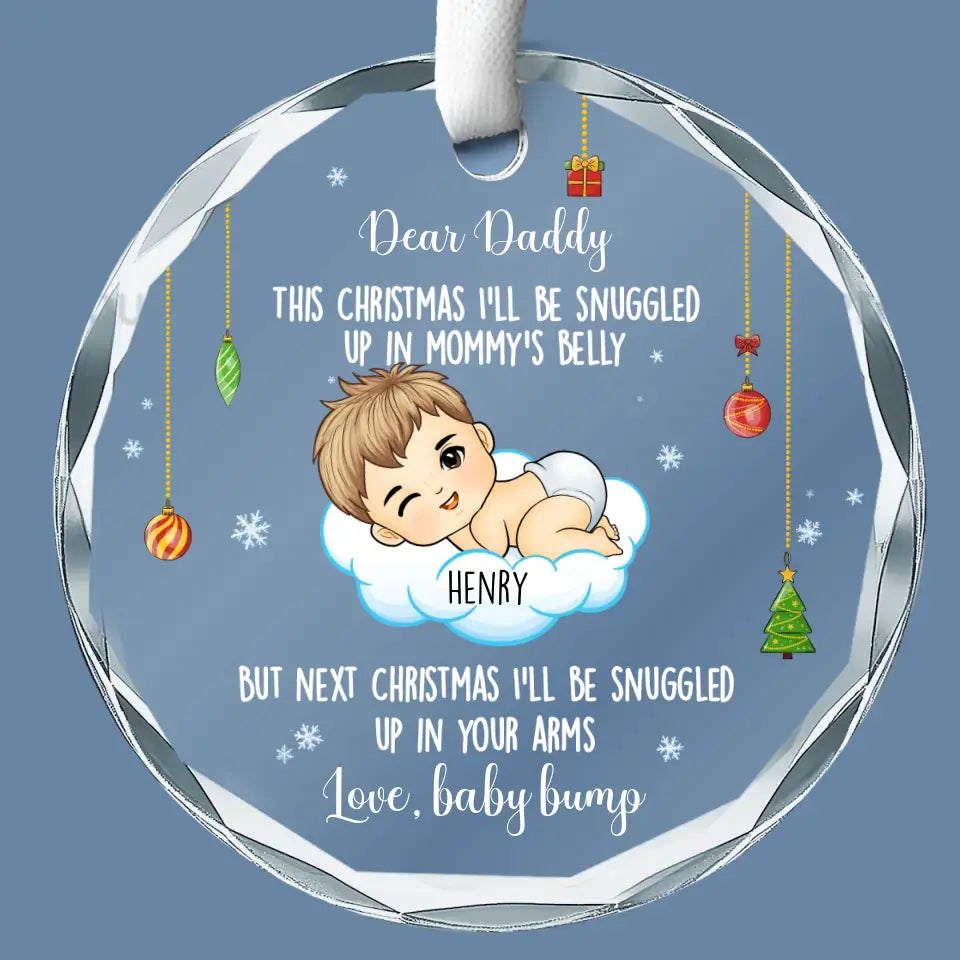 Je serai blotti dans tes bras - Ornement en verre personnalisé en forme de cercle pour la famille - Cadeau de Noël pour bébé, enfant, nouveau-né