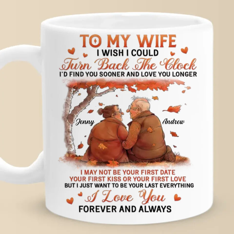 Je veux juste être ton dernier tout - Tasse personnalisée pour couple - Cadeau d'automne pour mari et femme, anniversaire
