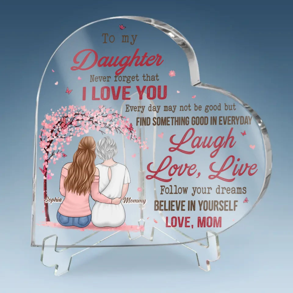 Souviens-toi toujours, j'aime suivre tes rêves - Plaque acrylique personnalisée en forme de cœur pour la famille - Cadeau pour maman, fille
