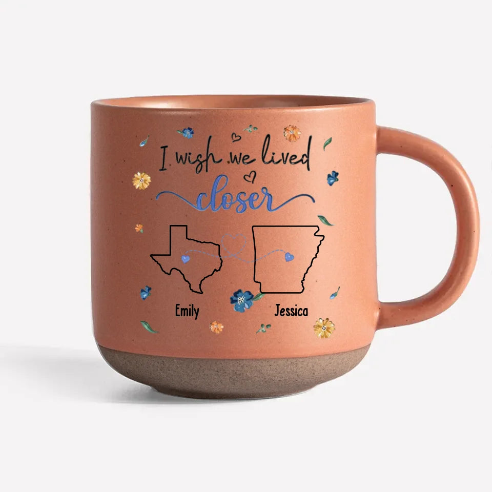 Même à des kilomètres de distance, nous sommes toujours proches au cœur - Tasse en poterie imprimée personnalisée Bestie - Cadeau pour meilleures amies, BFF, sœurs