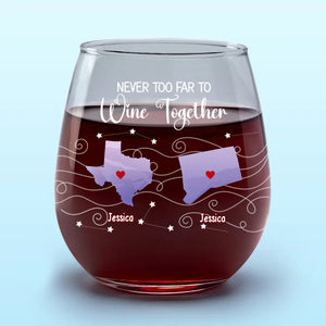 Loin, mais jamais hors de mon cœur - Verre à vin personnalisé Bestie - Cadeau pour meilleures amies, meilleures amies, sœurs