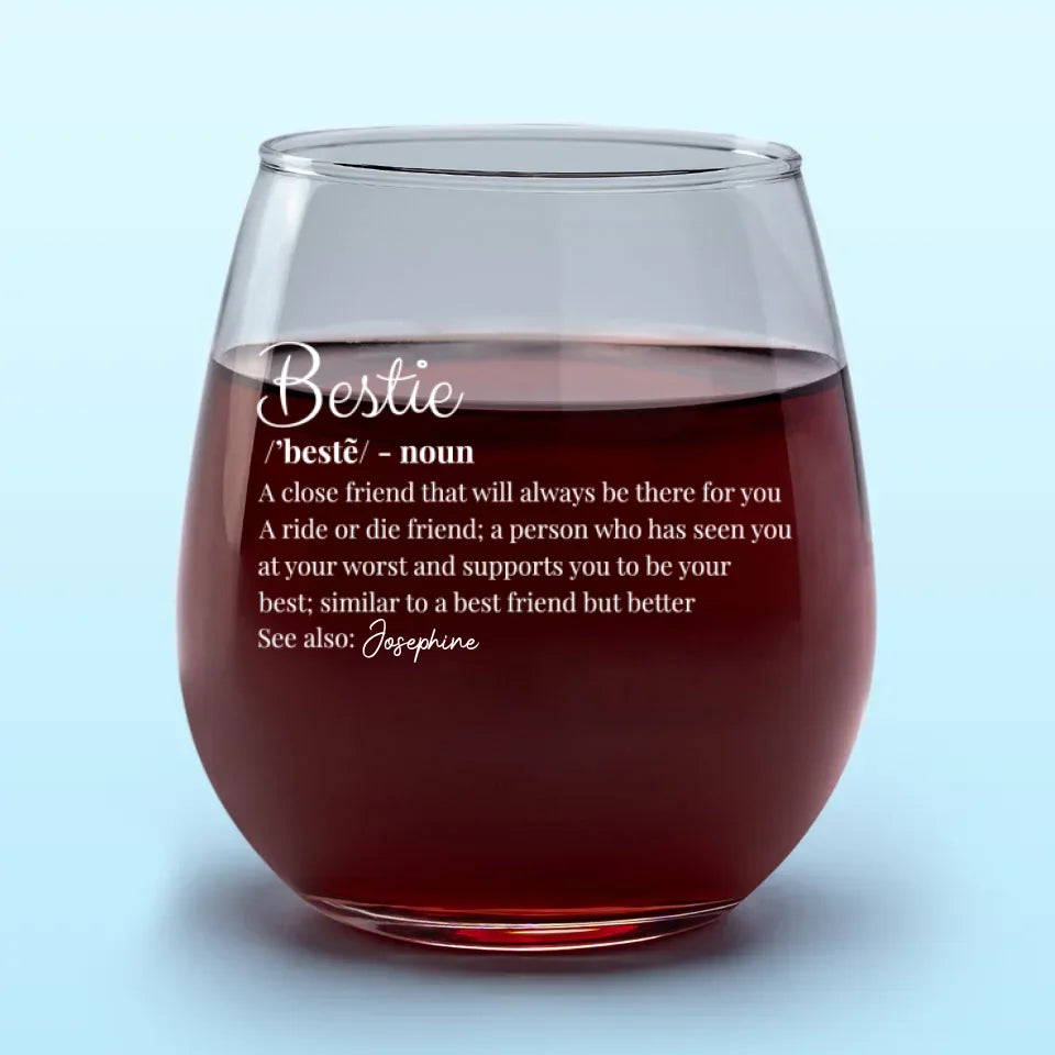 Votre meilleure amie sera toujours là pour vous - Verre à vin personnalisé pour meilleure amie - Cadeau pour les meilleures amies, les meilleures amies et les sœurs
