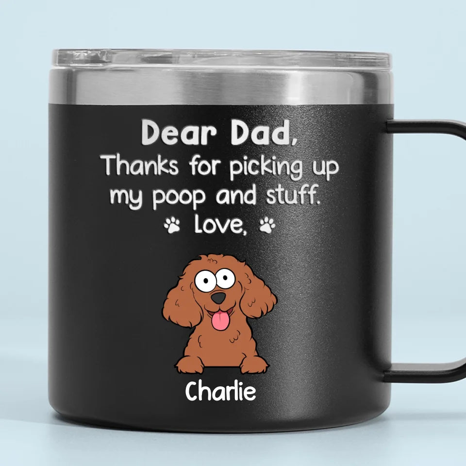 Merci d'être notre serviteur humain - Gobelet personnalisé en acier inoxydable de 14 oz avec poignée pour chien - Cadeau pour propriétaires d'animaux et amoureux des animaux