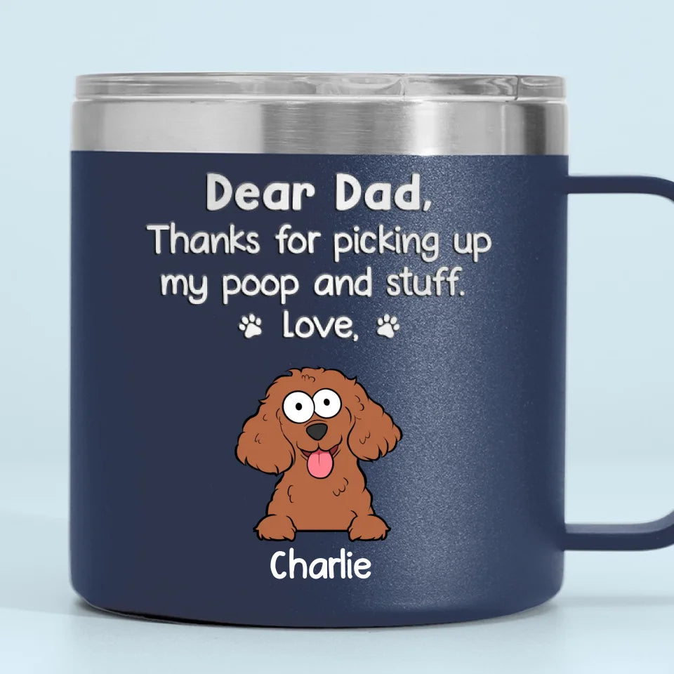 Merci d'être notre serviteur humain - Gobelet personnalisé en acier inoxydable de 14 oz avec poignée pour chien - Cadeau pour propriétaires d'animaux et amoureux des animaux
