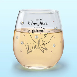 D'abord ma fille, pour toujours mon amie - Verre à vin personnalisé en famille - Cadeau de Noël pour fille, petit-enfant