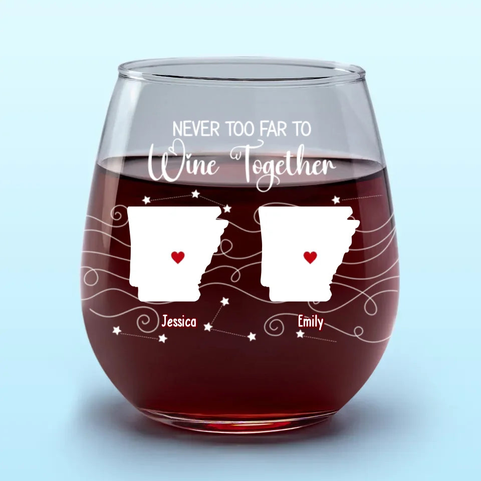 On n'est jamais trop loin pour boire un verre entre amis ! Verre à vin personnalisé pour les meilleures amies, les meilleures amies et les sœurs.