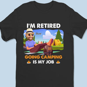 Photo personnalisée « Aller camper est mon métier » - T-shirt unisexe personnalisé, t-shirt premium, sweat à capuche - Cadeau de remerciement et de départ à la retraite pour collègues, collègues de travail, membres de la famille