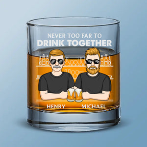 Jamais trop loin pour boire ensemble - Verre à whisky personnalisé pour la famille - Cadeau pour les membres de la famille