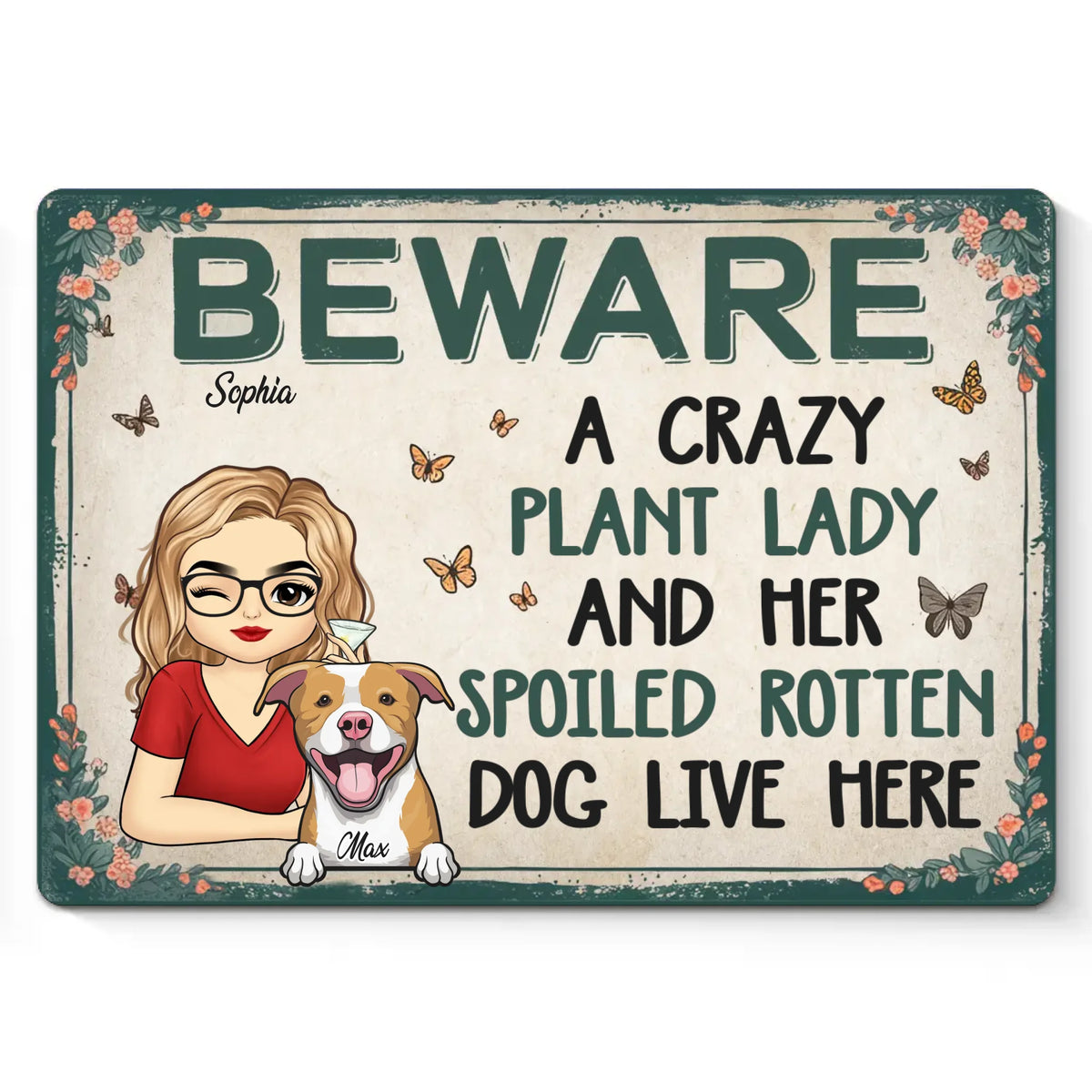 Une folle aux plantes - Plaque en métal personnalisée pour chien - Cadeau de pendaison de crémaillère pour propriétaires et amoureux des animaux