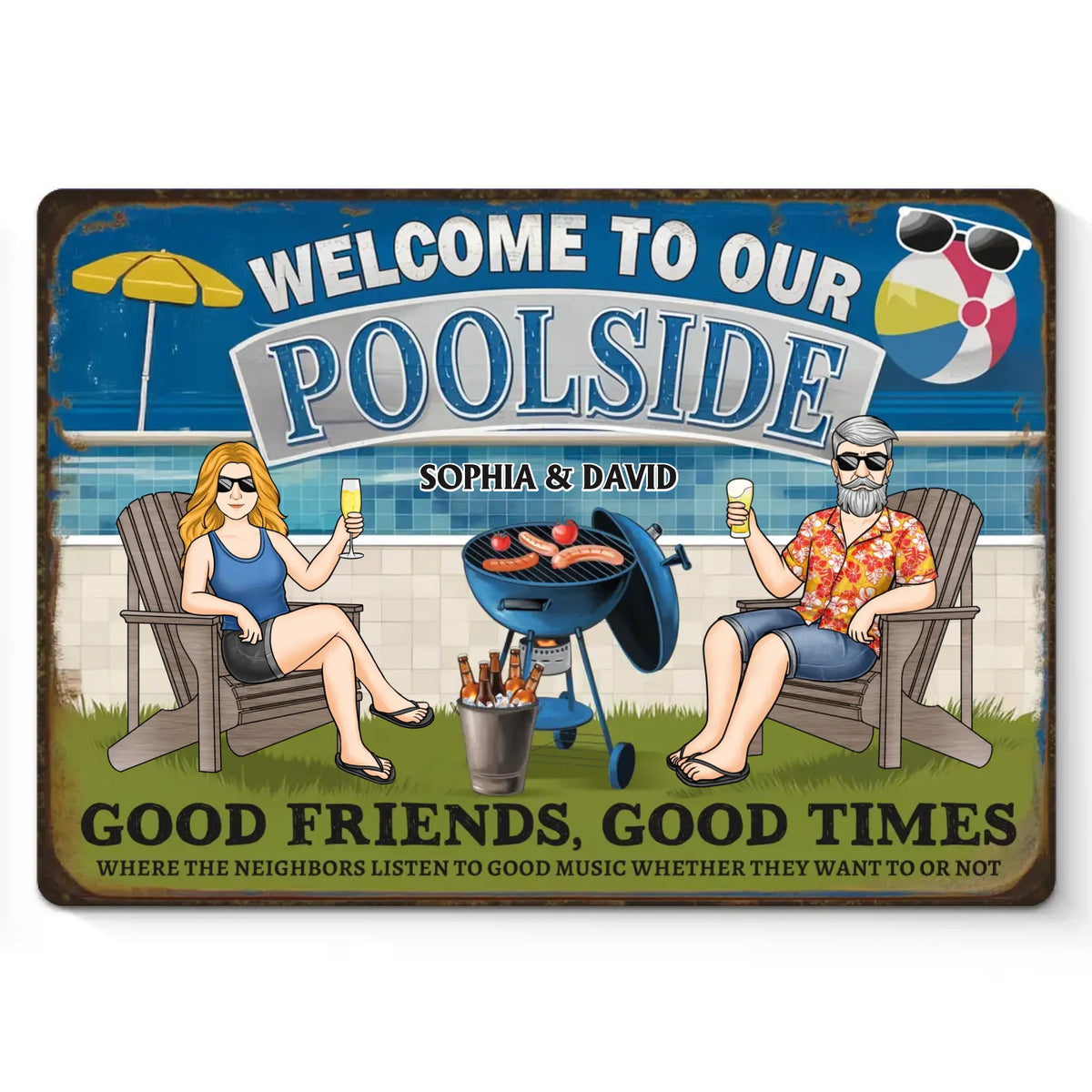 Amis, piscine et musique forte - Plaque en métal personnalisée pour couple - Cadeau de pendaison de crémaillère pour vous-même, votre mari, votre femme, vos meilleurs amis ou votre famille