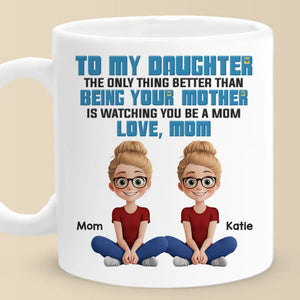 Être sa mère est la meilleure partie de moi-même - Tasse personnalisée familiale - Cadeau pour maman, fille