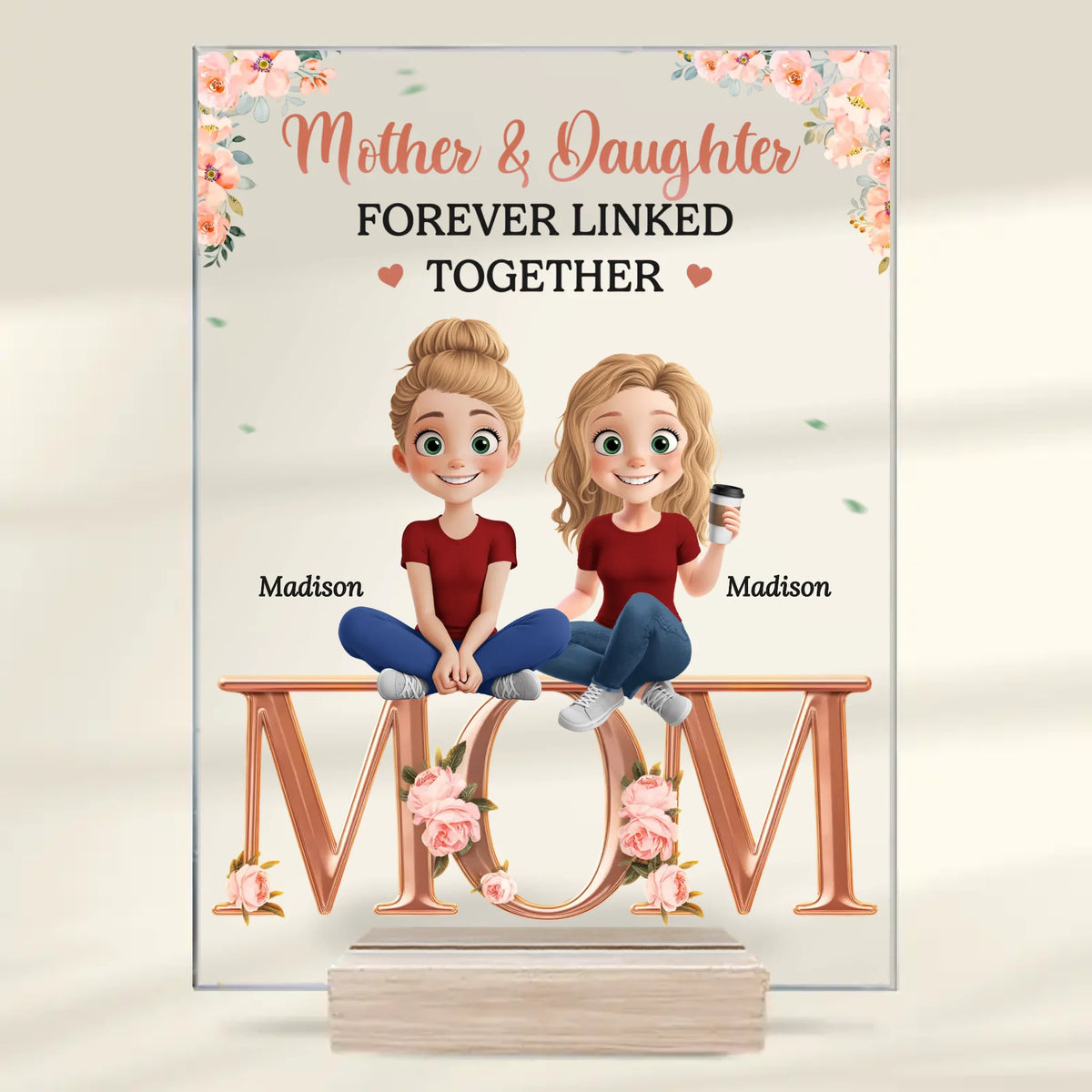 Mère et filles, toujours ensemble - Plaque rectangulaire personnalisée en acrylique pour la famille - Cadeau pour la fête des mères, maman et fille