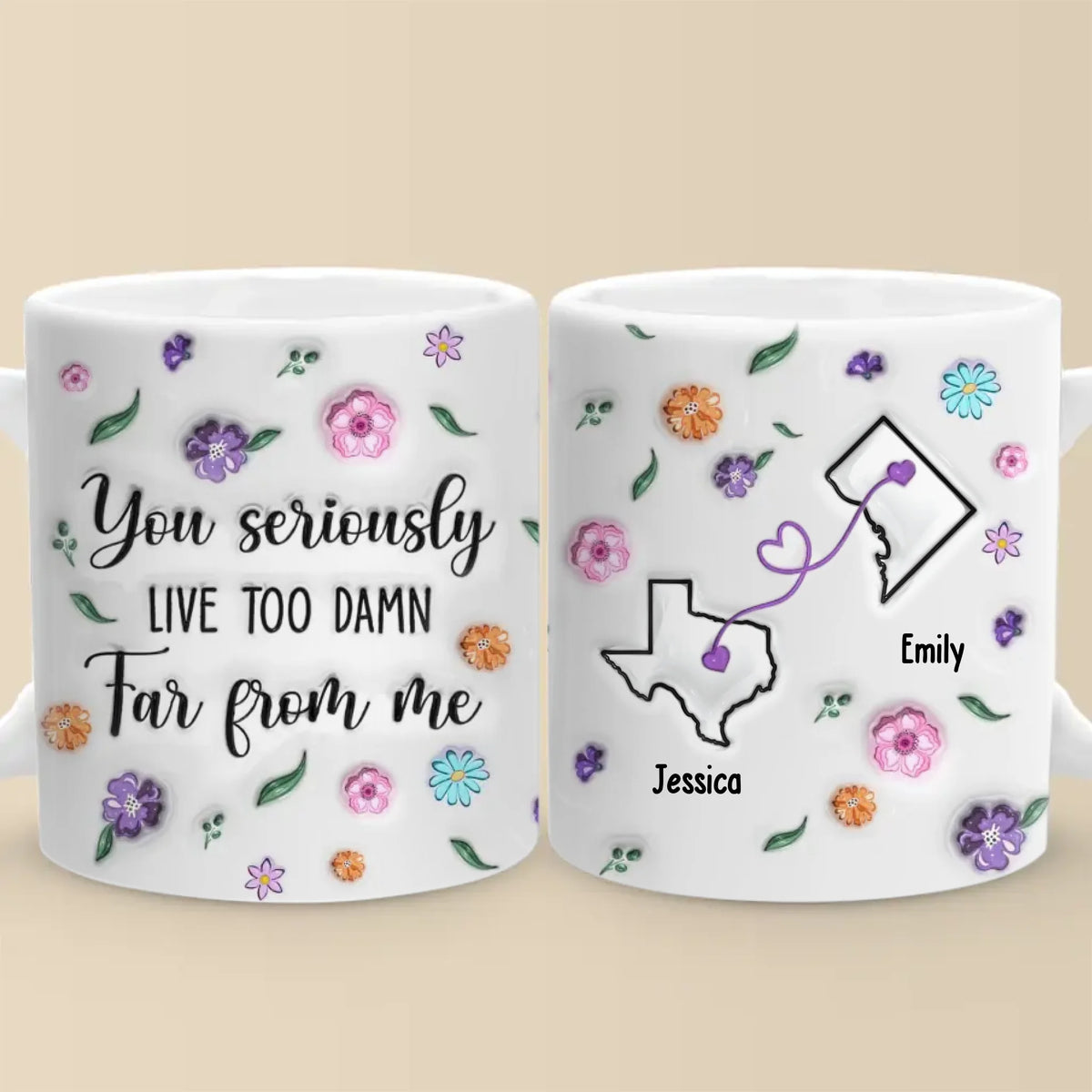 Long Distance You’re Too Far, But Forever Close - Bestie Personalized Custom 3D Inflated Effect Printed Mug - Gift For Best Friends, BFF, Sisters