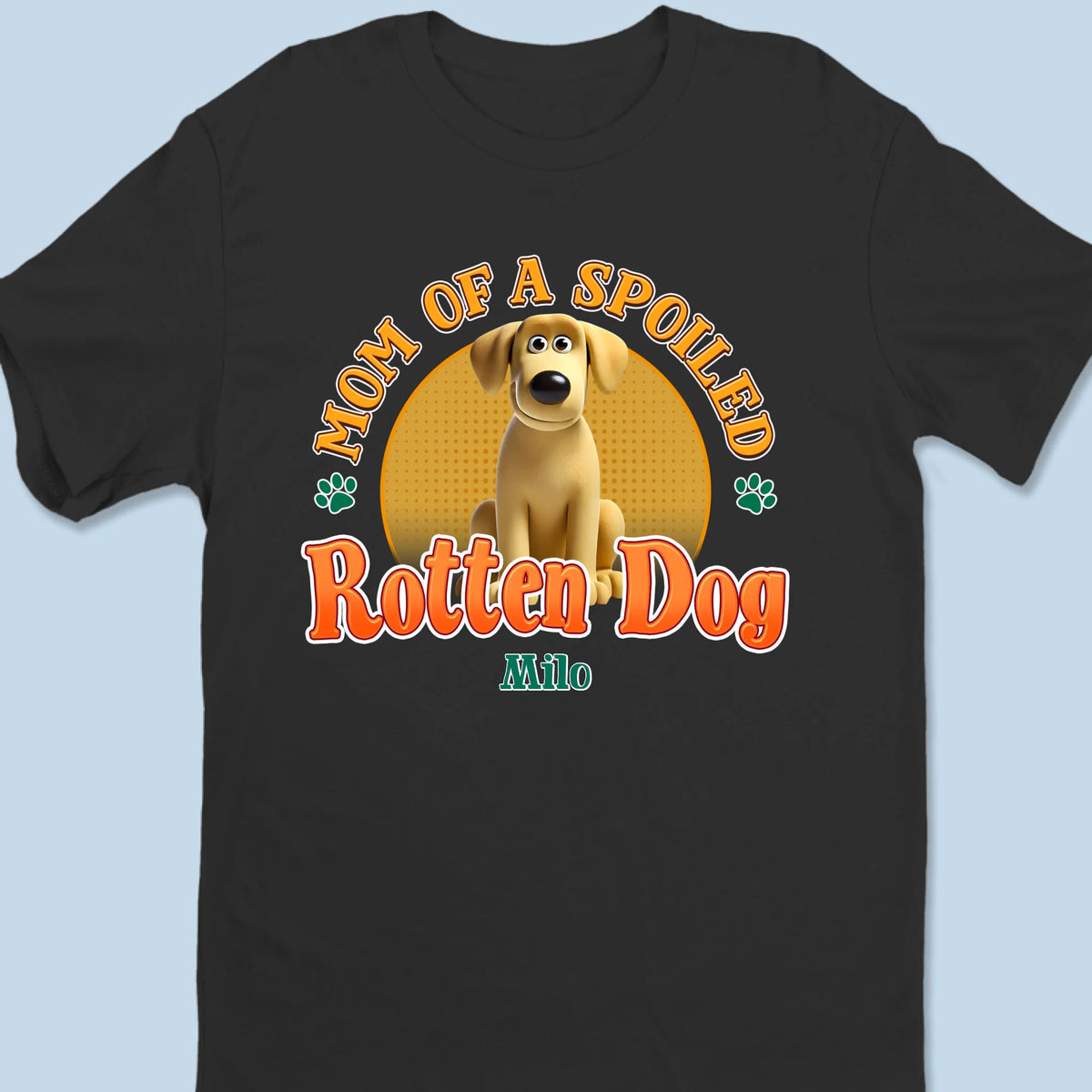 Love Me, Love My Spoiled Pup - Dog Personalized Custom Unisex T-shirt, Premium T-shirt, Hoodie - Gift For Pet Owners, Pet Lovers