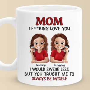 Je t'aime, maman, telle que je suis - Tasse personnalisée pour la famille - Fête des mères, cadeau pour maman, fille