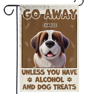 Sauf si vous avez de l'alcool et des friandises pour chien - Drapeau personnalisé pour chien - Cadeau pour propriétaires et amoureux des animaux