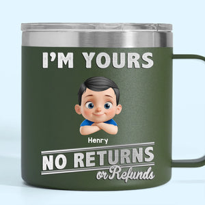 Fatherhood, No Return Policy Since Day One - Family Personalized Custom 14oz Stainless Steel Tumbler With Handle - Father's Day, Gift For Dad, Grandpa