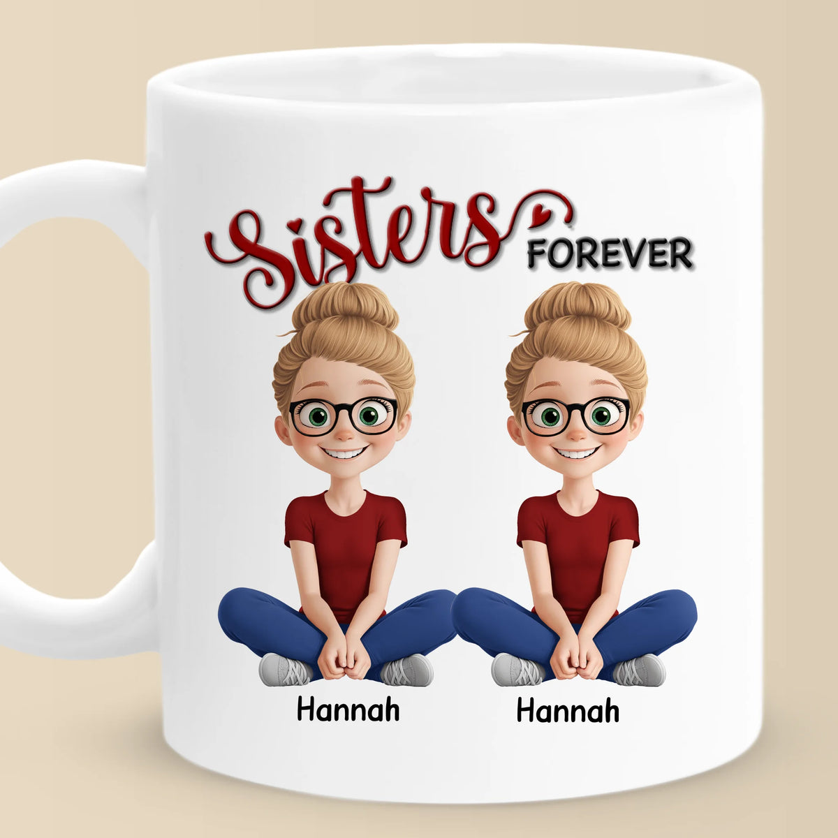 Mug personnalisé - Cadeau d'anniversaire personnalisé pour meilleure amie - Sisters Forever