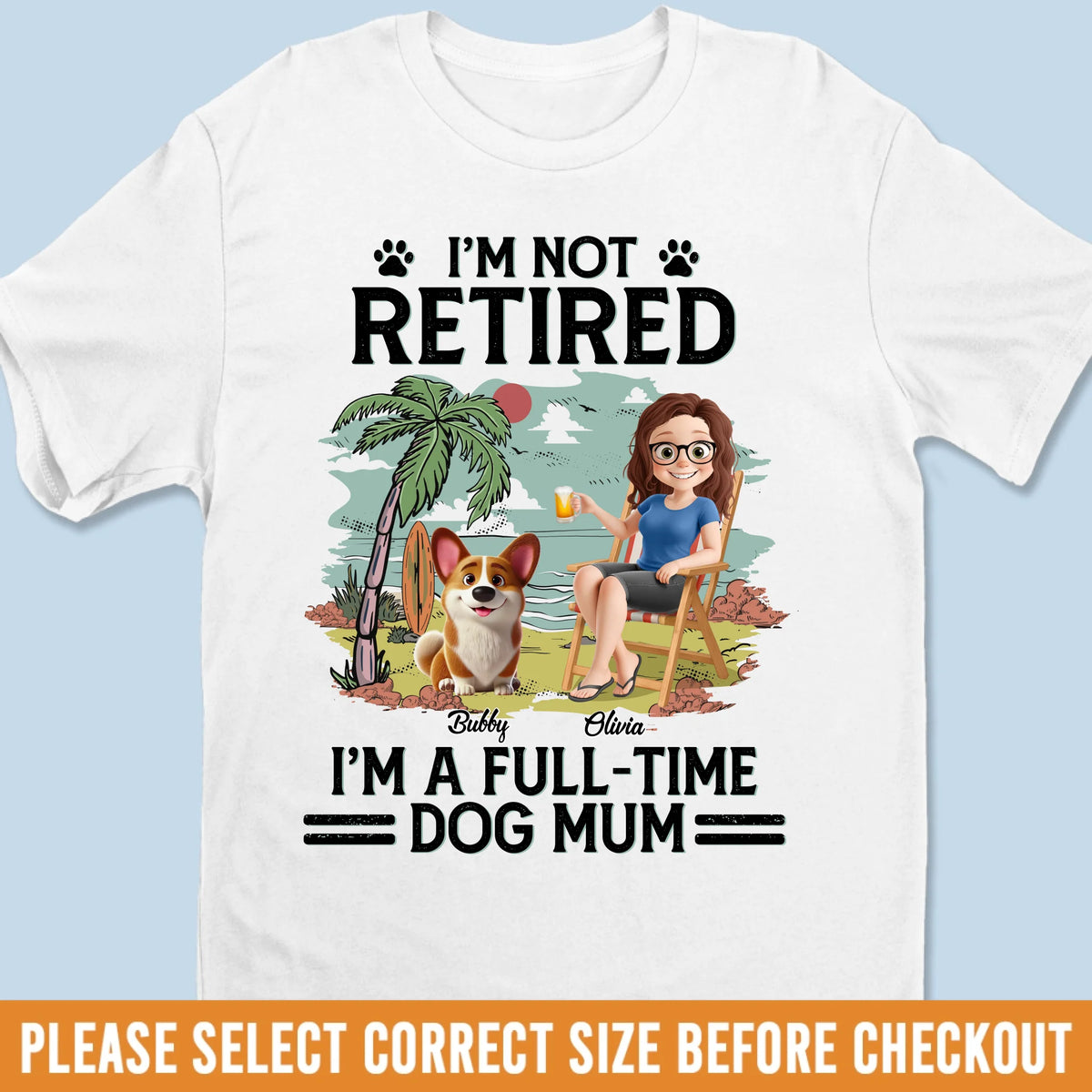 Custom Unisex T-shirt, Premium T-shirt, Hoodie - Personalized Retirement Gifts For Women, Men, Dog Dad And Mom - Not Retired Just Dog Mom Mode