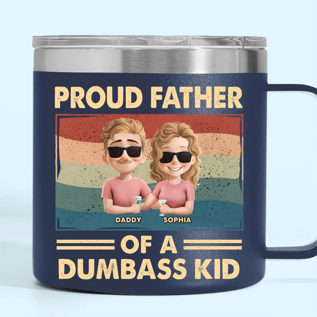 Fier père de quelques enfants idiots - Gobelet personnalisé en acier inoxydable de 14 oz avec poignée - Fête des pères, cadeau pour papa, grand-père
