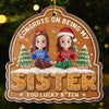 Custom Acrylic Ornament - Personalized Best Friend Christmas Birthday Gifts For Women, Besties, Sisters, BFF - More Than Sisters, We’re Each Other’s Alibi