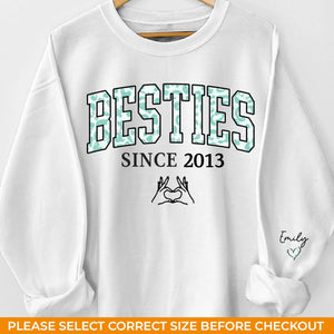 Nous sommes amis depuis - Sweat-shirt unisexe personnalisé Bestie avec motif sur la manche - Cadeau pour meilleures amies, BFF, sœurs