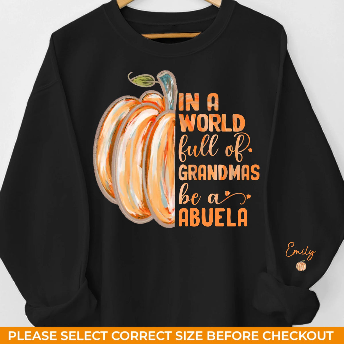 Just Like Pumpkins, Grandmas Light Up Our Lives - Family Personalized Custom Unisex Sweatshirt With Design On Sleeve - Gift For Grandma