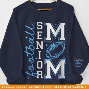 Custom Football Mom Unisex Sweatshirt, Hoodie With Design On Sleeve Personalized Birthday Football Gifts For Mom, Football Lovers, NFL Fans, Sport Lovers - Triumphant Senior Football Mama with Kid Name