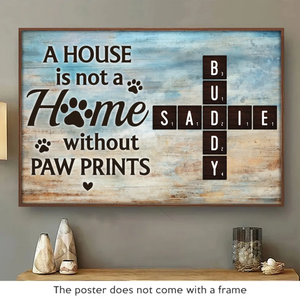 Une maison n'est pas un foyer sans empreintes de pattes - Affiche horizontale personnalisée commémorative - Cadeau de condoléances pour les propriétaires et les amoureux des animaux