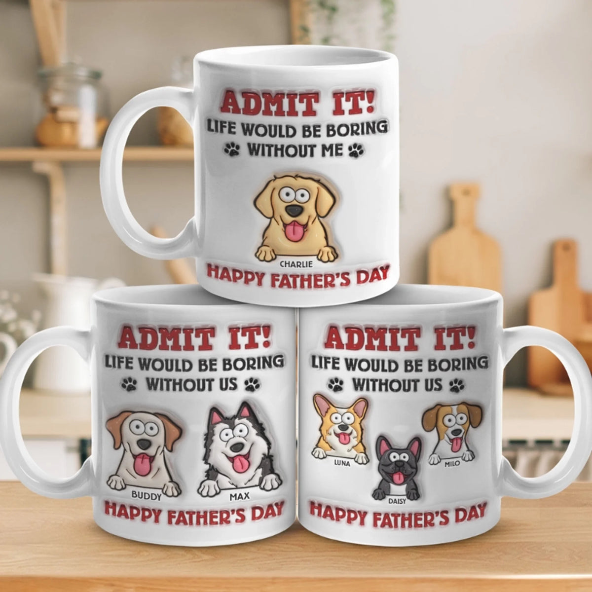 La vie serait ennuyeuse sans moi - Mug personnalisé avec effet gonflé en 3D - Fête des Pères, cadeau pour les propriétaires d'animaux et les amoureux des animaux