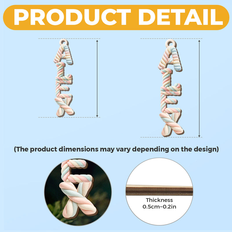 Custom Marshmallow Letter Wooden Ornament - Personalized Christmas Birthday Gifts For Mom, Dad, Brother, Sister, Kids - A Dash Of Sweetness, A Lot Of Love