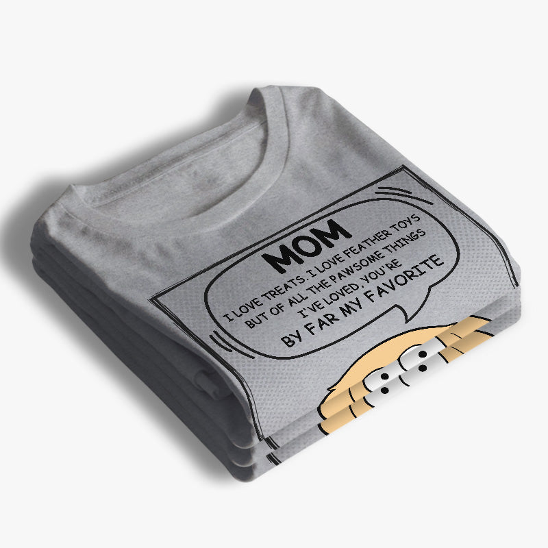 Tu es ma meilleure maman au monde ! T-shirt unisexe personnalisé pour chien, sweat à capuche, cadeau pour les propriétaires d'animaux et les amoureux des animaux.