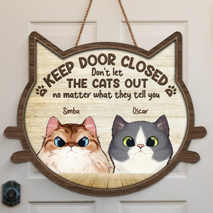 Gardez la porte fermée, ne laissez pas sortir les chats ! Panneau en bois personnalisé en forme de chat, décoration d'intérieur ! Cadeau de pendaison de crémaillère pour les propriétaires et les amoureux des animaux.