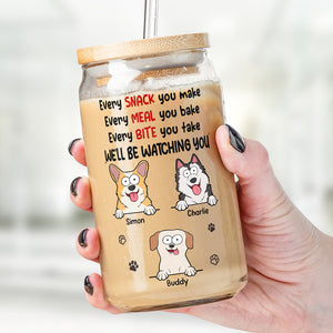Chaque collation que vous préparez, nous vous surveillerons - Tasse en verre personnalisée pour chien, tasse à café glacé - Cadeau pour les propriétaires d'animaux de compagnie, les amoureux des animaux