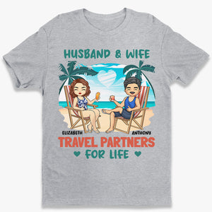 Husband & Wife - Travel Partners For Life - Couple Personalized Custom Unisex T-shirt, Hoodie, Sweatshirt - Summer Vacation, Gift For Husband Wife, Anniversary